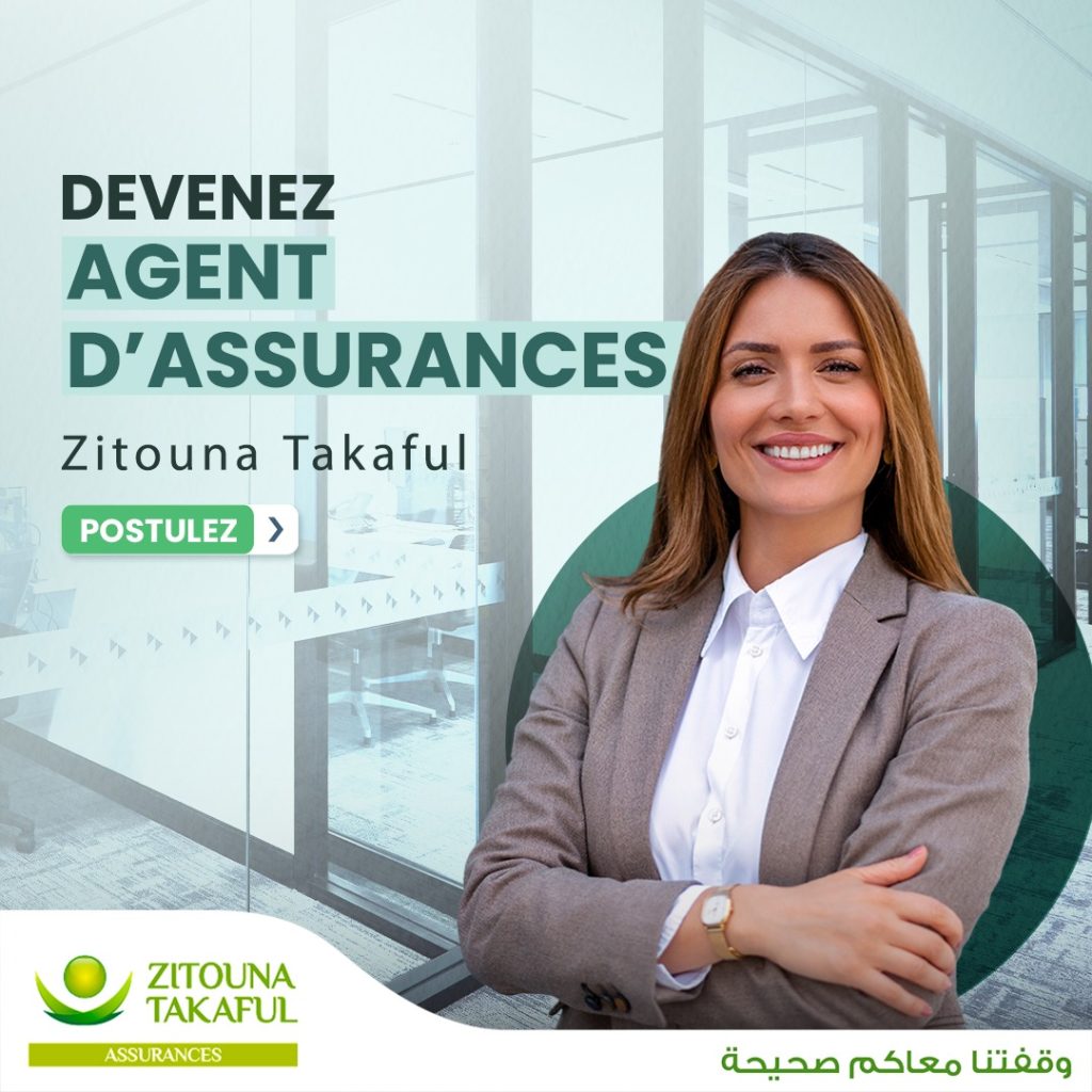 Devenez Agent d’Assurances Zitouna Takaful